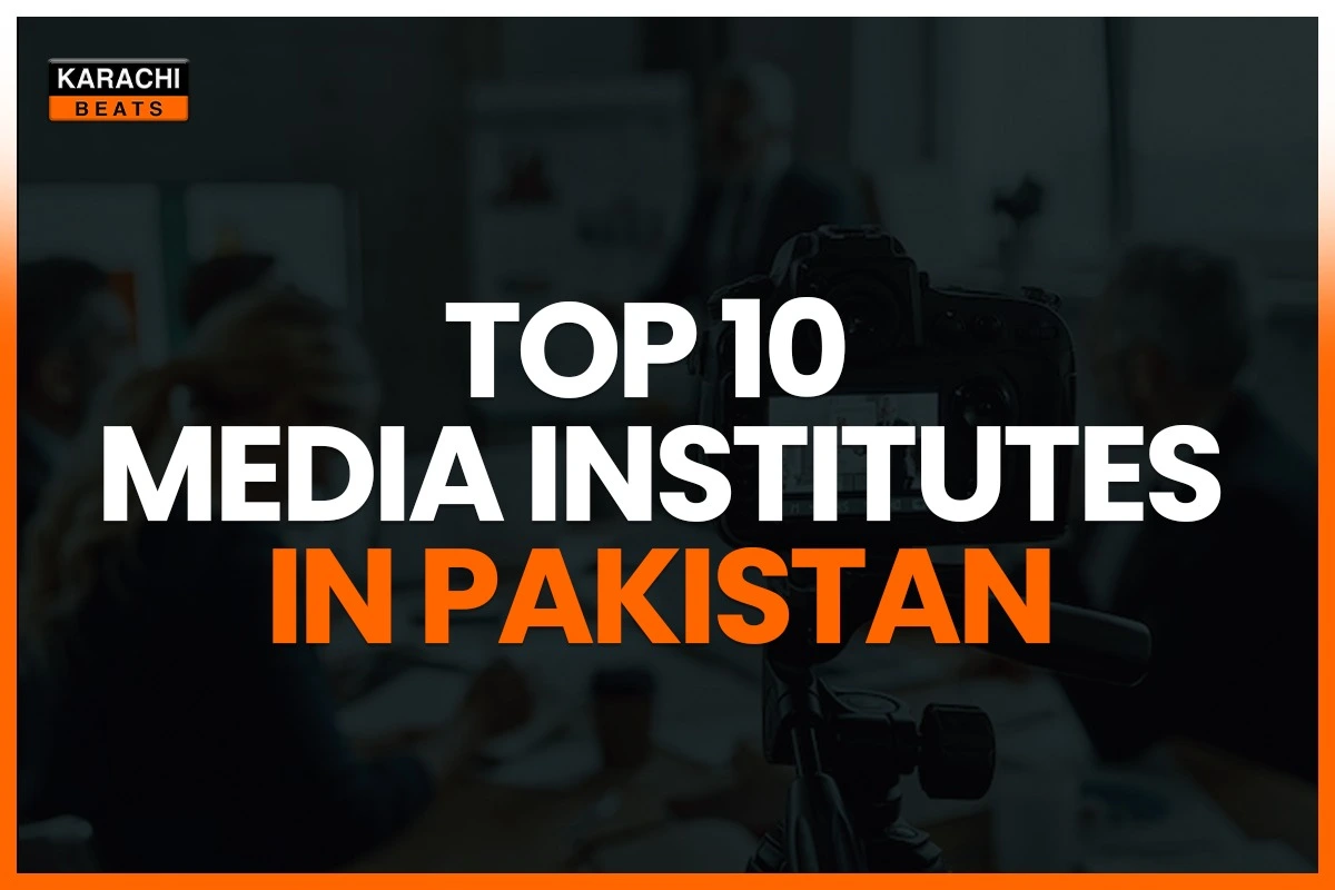 Top-10-Media-Institutes-In-Pakistan