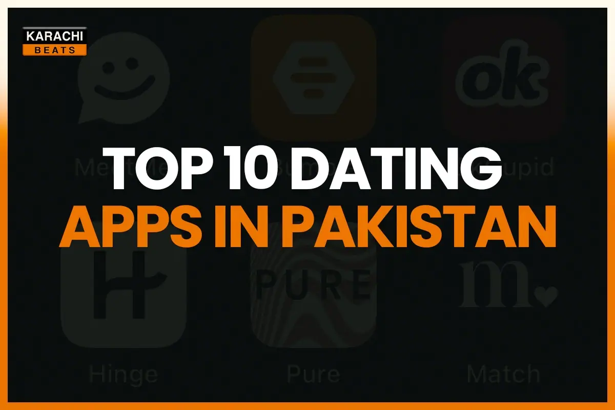 Top 10 Dating Apps In Pakistan