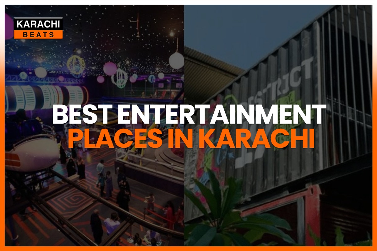 Best Entertainment places in Karachi