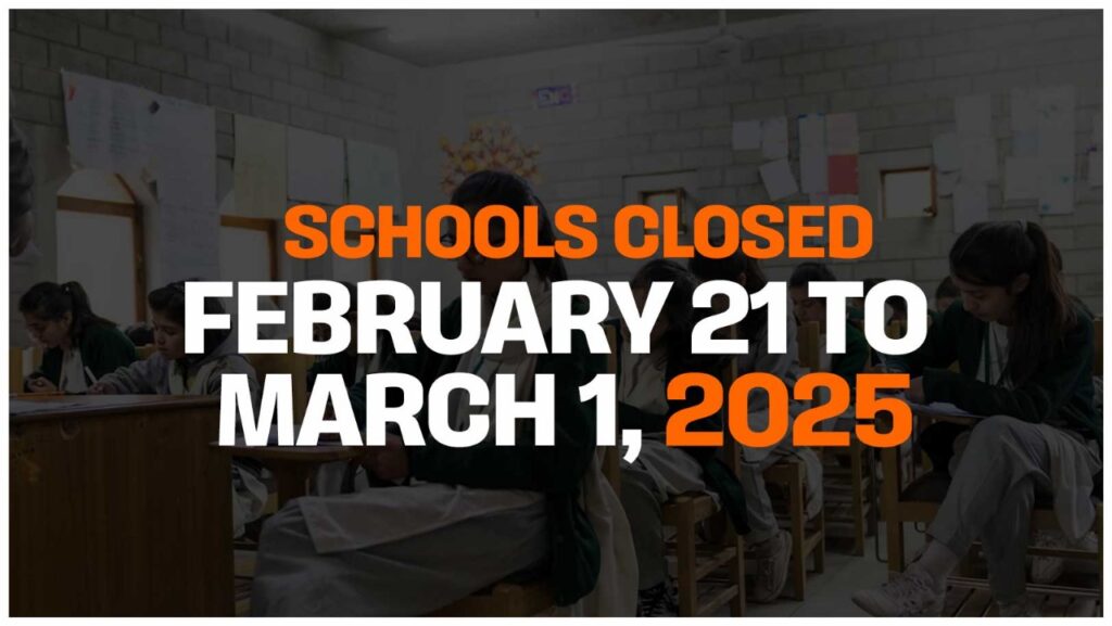 Schools Closed: February 21 to March 1, 2025